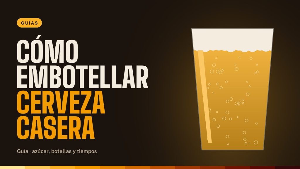 Cómo embotellar cerveza casera paso a paso